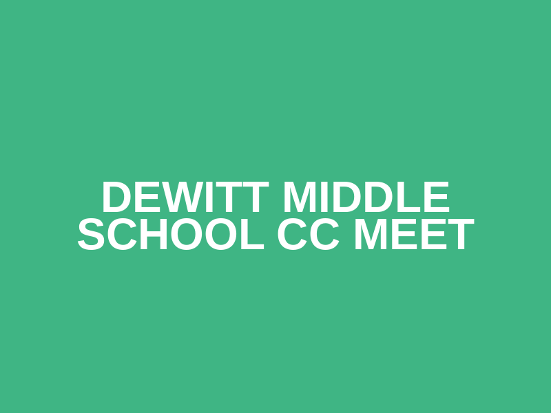 DeWitt Middle School CC Meet