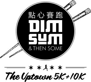 Dim Sum & Then Some: The Uptown 5K/10K & Kids Dash Logo