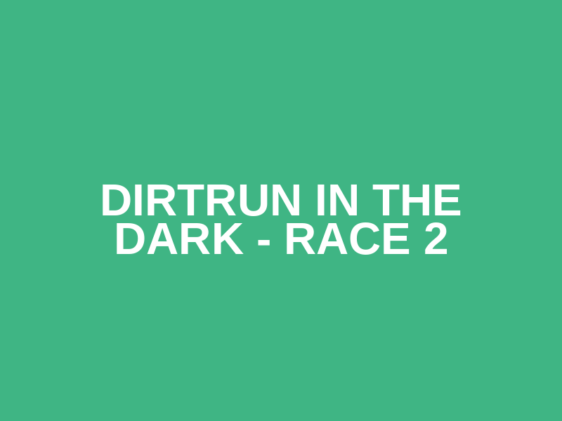 DirtRun In The Dark - Race 2 Logo