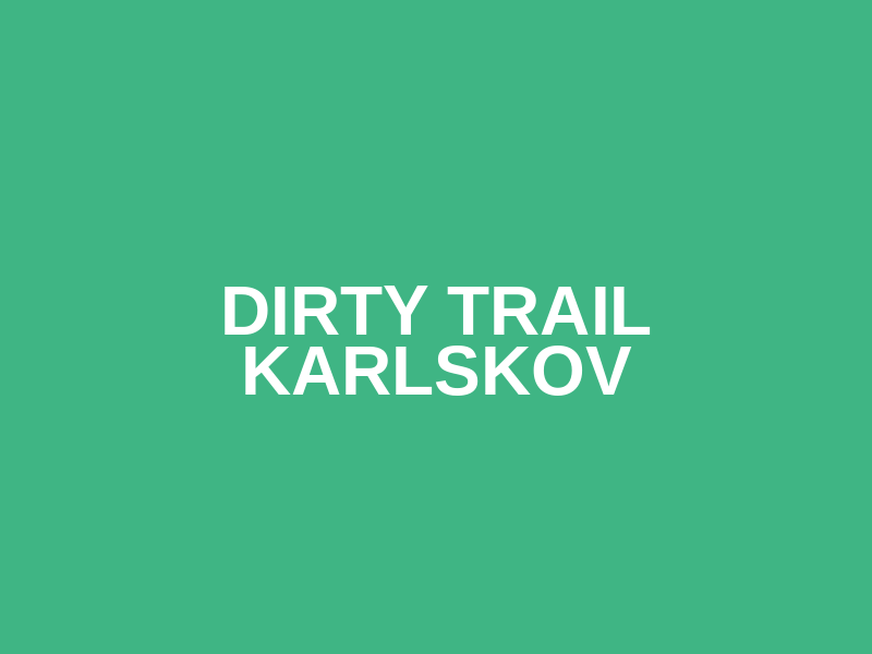 DIRTY TRAIL KARLSKOV Logo