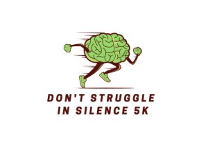 Don't Struggle In Silence 5k Logo