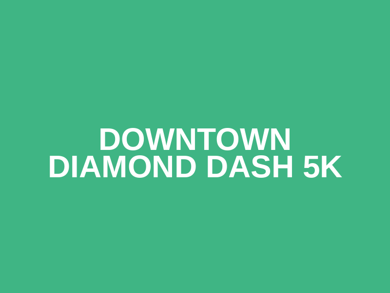 Downtown Diamond Dash 5k Logo