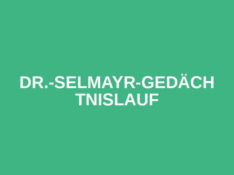 Dr.-Selmayr-Gedächtnislauf