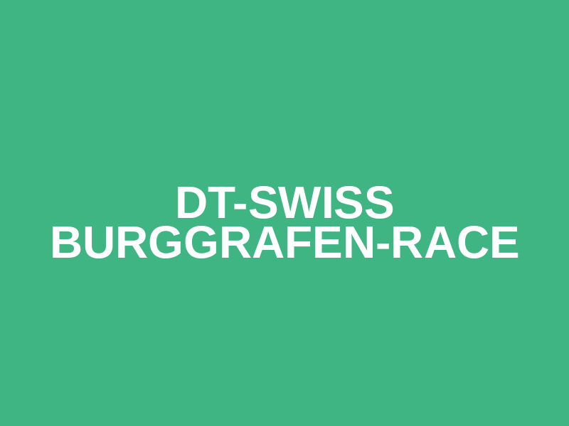 DT-Swiss Burggrafen-Race