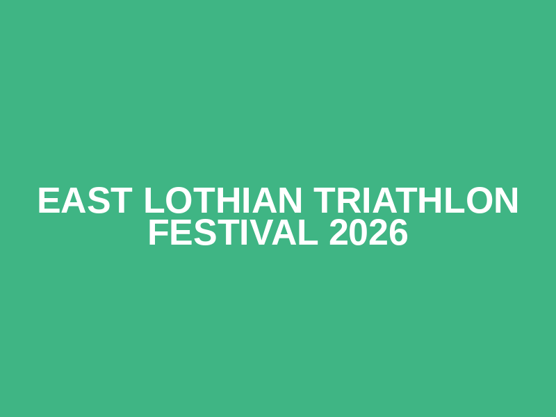 East Lothian Triathlon Festival 2026