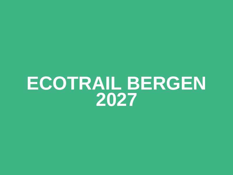 Ecotrail Bergen 2027
