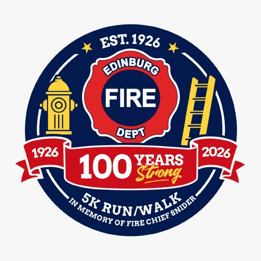 EDINBURG FIRE DEP 100 YEARS STRONG In Memory of Fire Chief Snider Logo