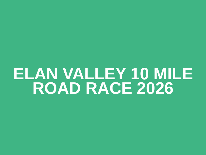 Elan Valley 10 Mile Road Race 2026 Logo