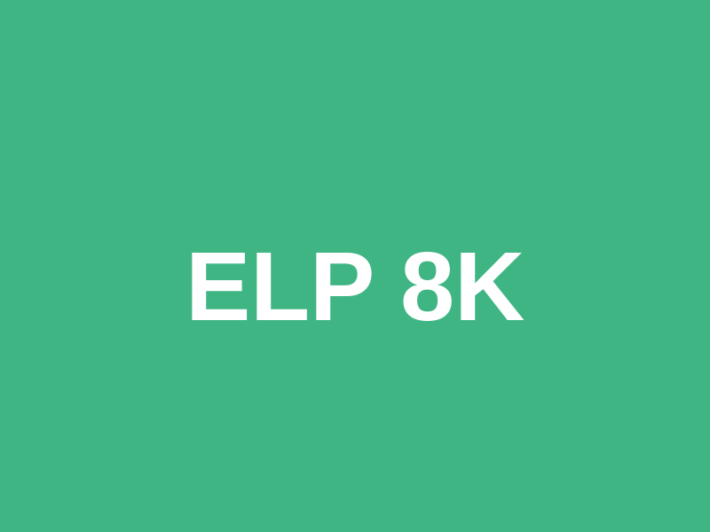 ELP 8k