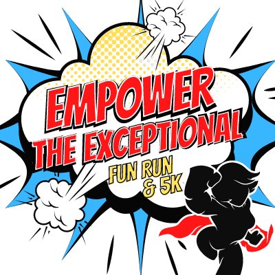 Empower the Exceptional 5k & Fun Run