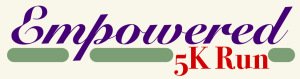 Empowered 5K Run/Walk