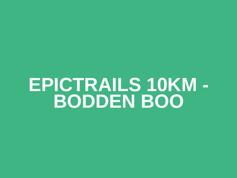 EpicTrails 10km - Bodden Boo