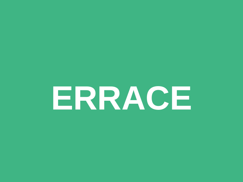 ERRACE