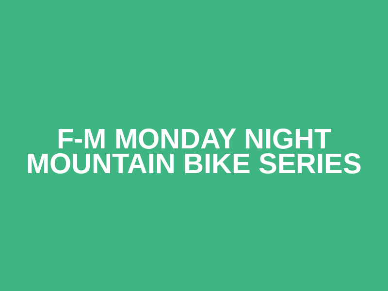 F-M Monday Night Mountain Bike Series Logo