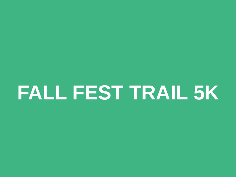 Fall Fest Trail 5K Logo