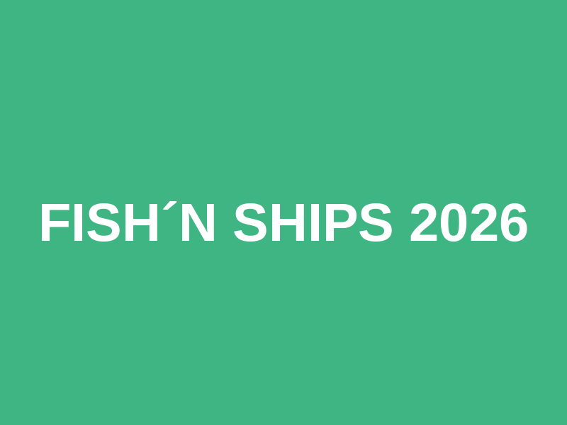 Fish´n Ships 2026