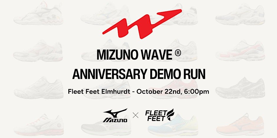 Fleet Feet Elmhurst: Mizuno Wave Anniversary Demo Run Logo
