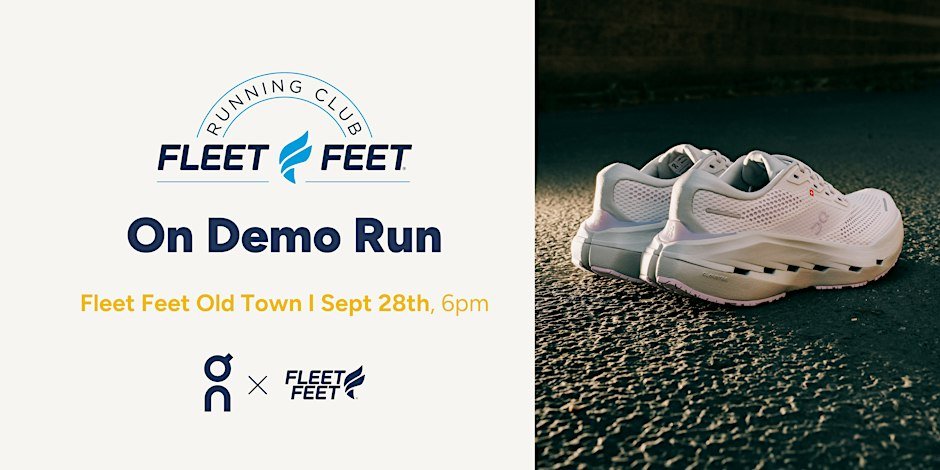 Fleet Feet Old Town: On Demo Run