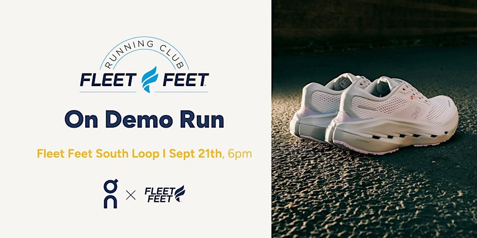 Fleet Feet South Loop: On Demo Run