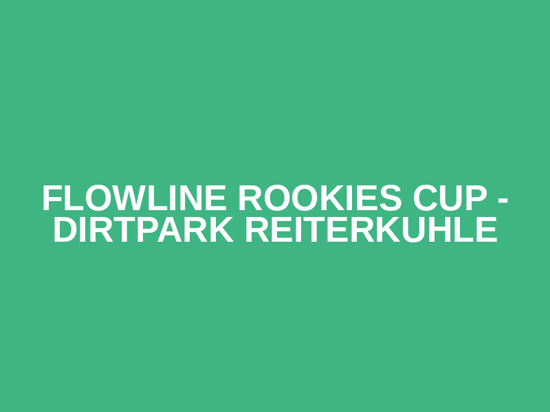 Flowline Rookies Cup - Dirtpark Reiterkuhle Logo