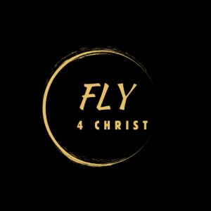 FLY 4 Christ