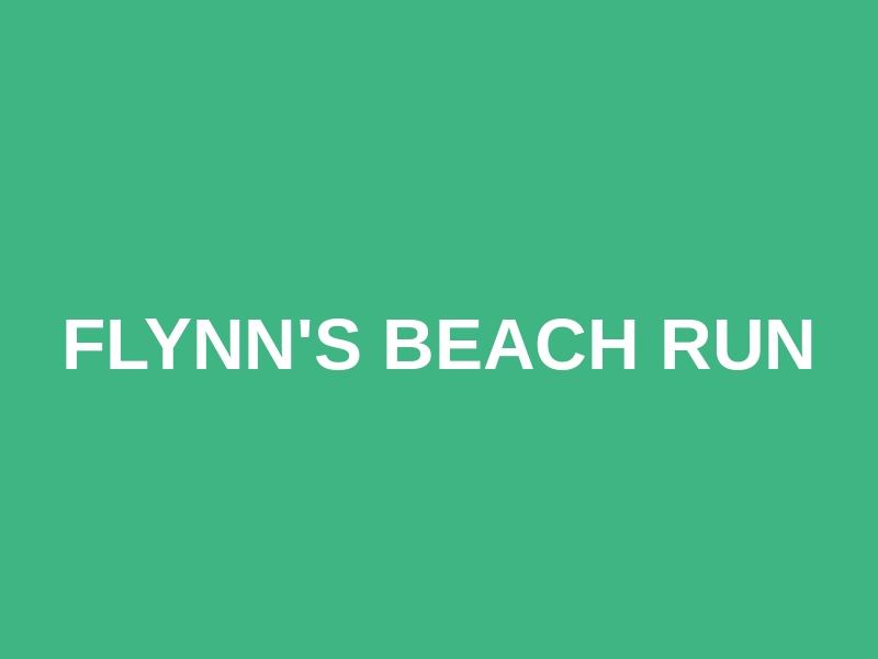 Flynn's Beach Run