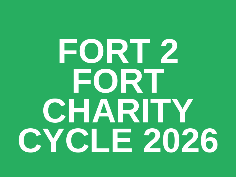 Fort 2 Fort Charity Cycle 2026