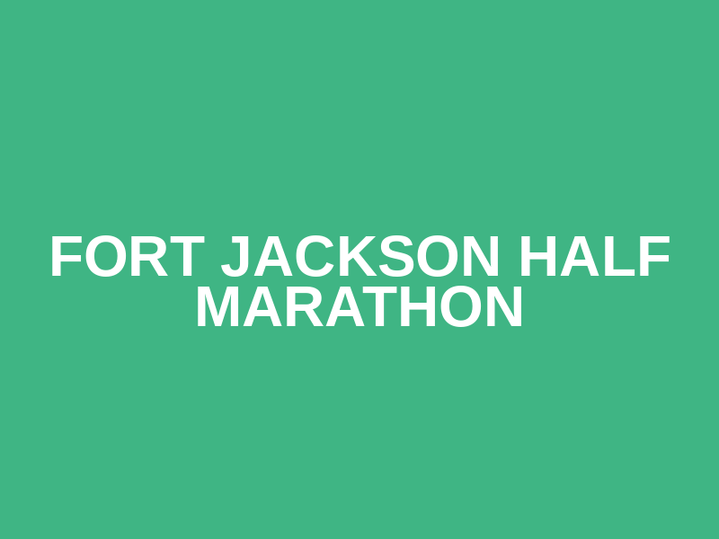 Fort Jackson Half Marathon Logo