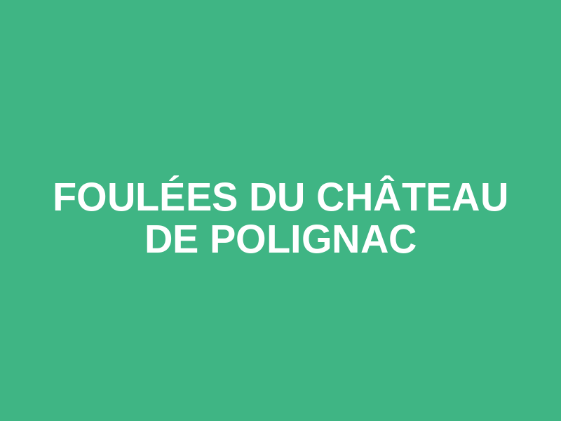 Foulées du Château de Polignac Logo