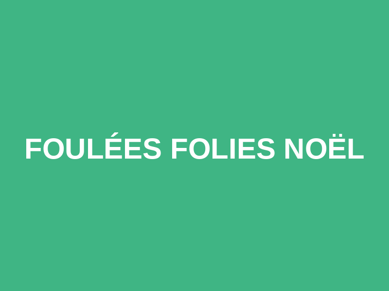 Foulées Folies Noël Logo