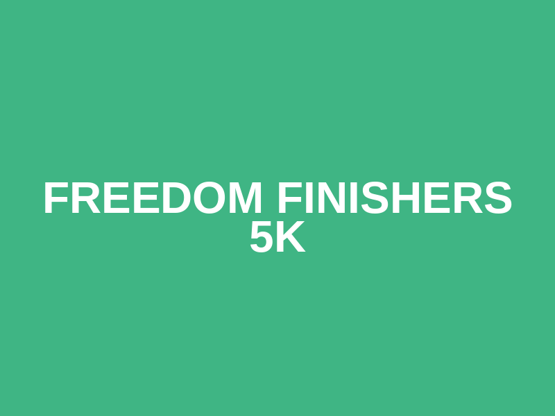 Freedom Finishers 5K