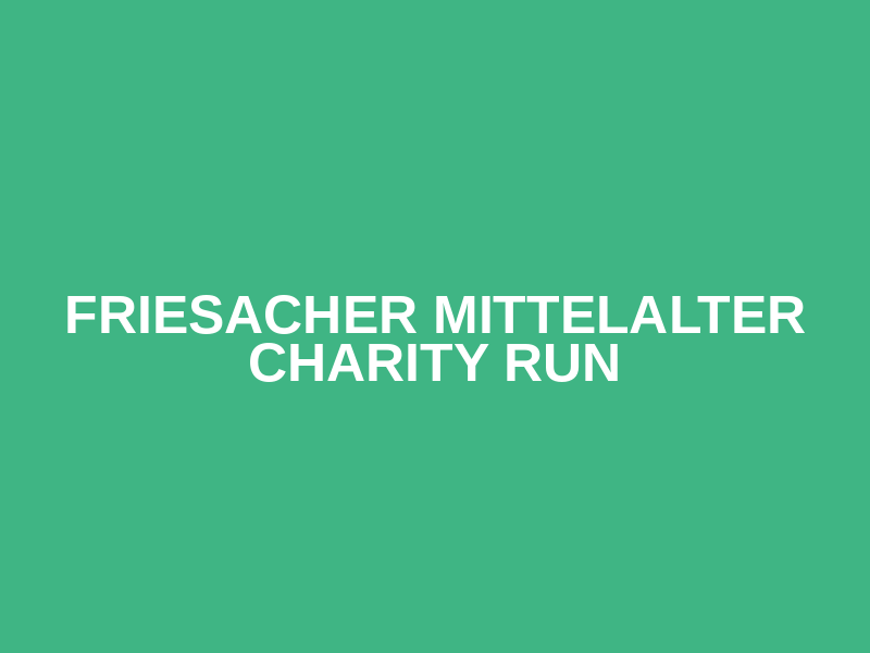 Friesacher Mittelalter Charity Run Logo