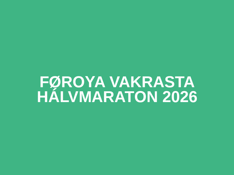 Føroya Vakrasta Hálvmaraton 2026 Logo