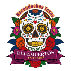 6th Annual Nacogdoches Dia de Los Muertos: Day of the Dead Fun Run