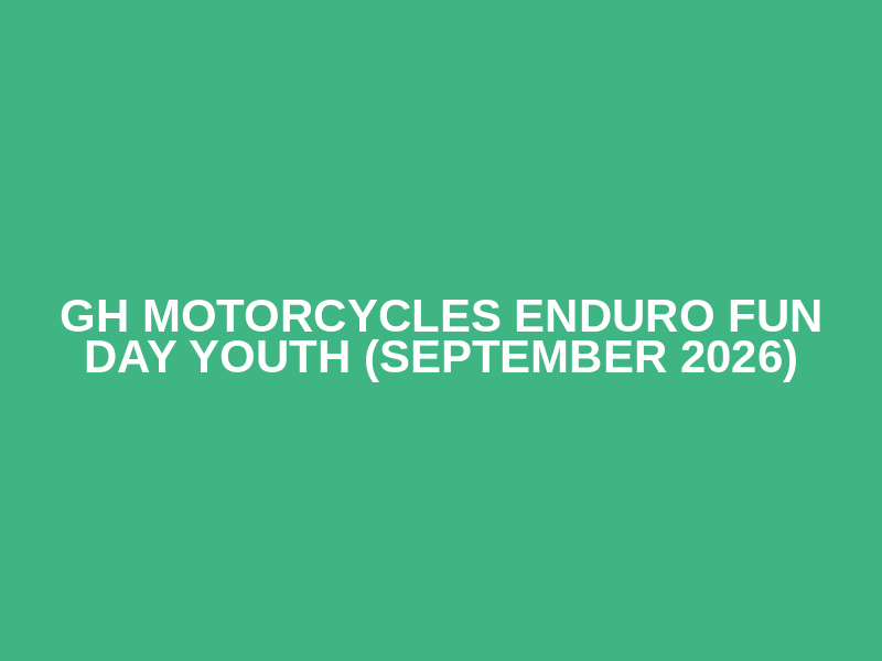 GH Motorcycles Enduro Fun Day Youth (September 2026) Logo