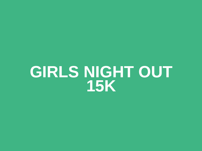 Girls Night Out 15k Logo