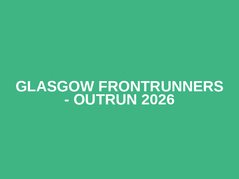 Glasgow FrontRunners - OUTrun 2026 Logo