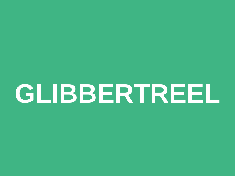 Glibbertreel