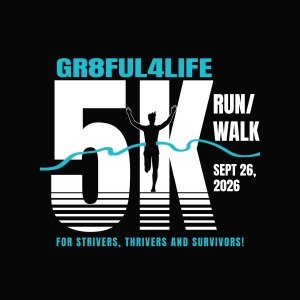 GR8FUL4LIFE 5K Run/Walk