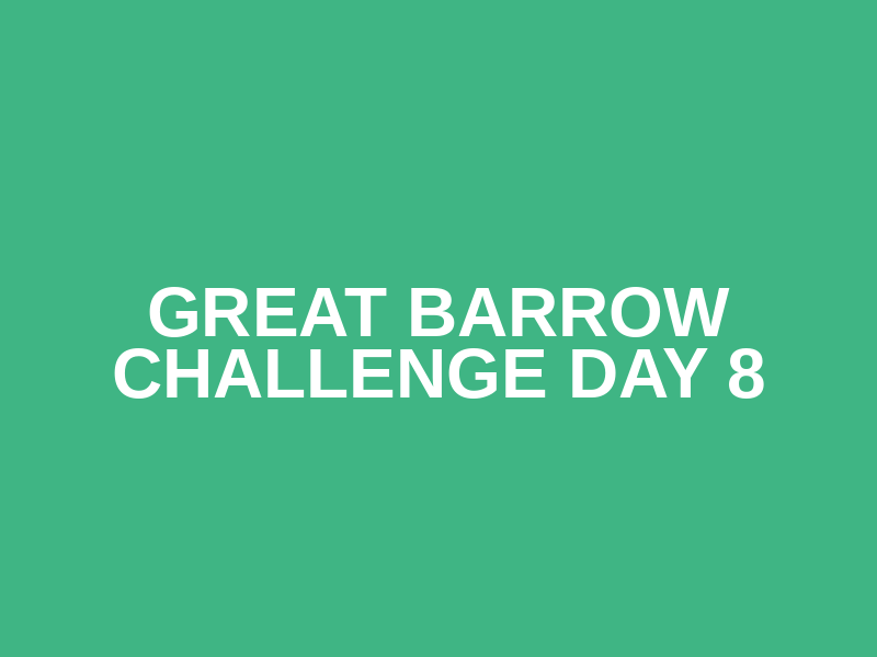 Great Barrow Challenge Day 8 Logo
