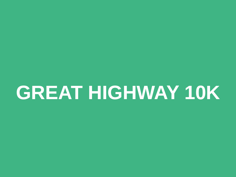 Great Highway 10K