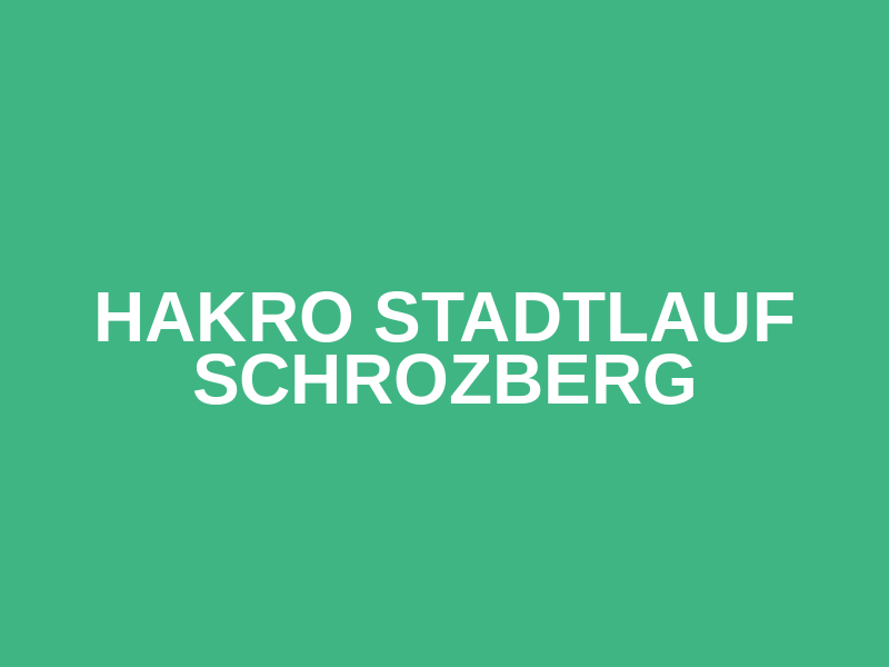HAKRO Stadtlauf Schrozberg