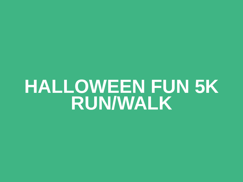 HALLOWEEN FUN 5K RUN/WALK Logo