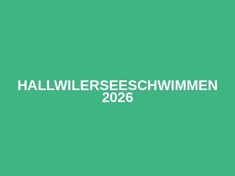 Hallwilerseeschwimmen 2026