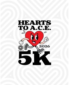 Hearts to A.C.E. 5K Run/Walk
