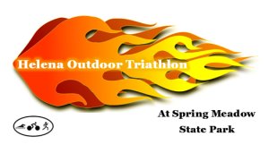 HELENA OUTDOOR TRIATHLON (HOTri) Triathlon/Aqua-bike/Duathlon/Super Sprint beginner race!!