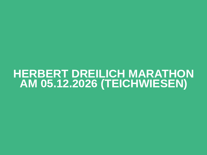 Herbert Dreilich Marathon am 05.12.2026 (Teichwiesen) Logo