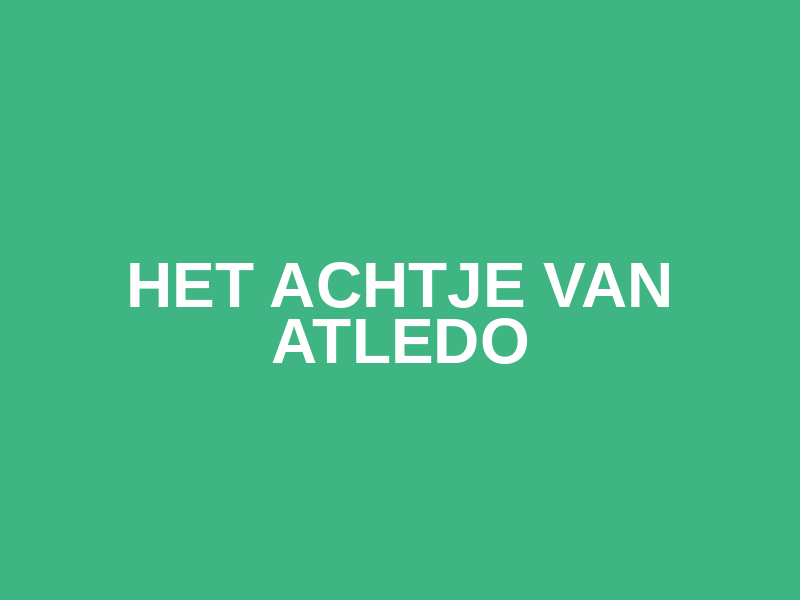 Het Achtje van Atledo