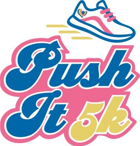 HMHB “Push-It” 5K