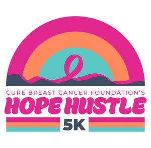 Hope Hustle 5K for Breast Cancer Research